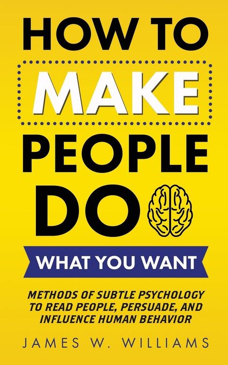 Produktbild: How to Make People Do What You Want