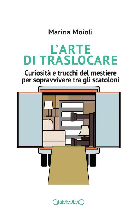 Produktbild: L' arte di traslocare. Curiosit&agrave; e trucchi del mestiere per sopravvivere tra gli scatoloni
