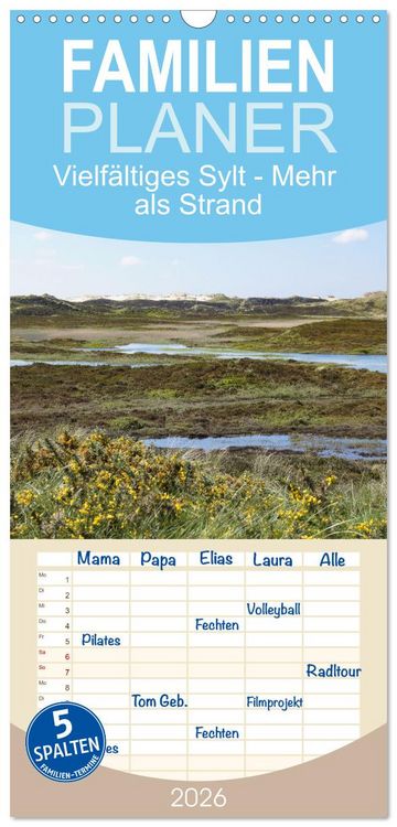 Produktbild: Familienplaner 2026 - Vielf&auml;ltiges Sylt - Mehr als Strand mit 5 Spalten (Wandkalender, 21 x 45 cm) CALVENDO