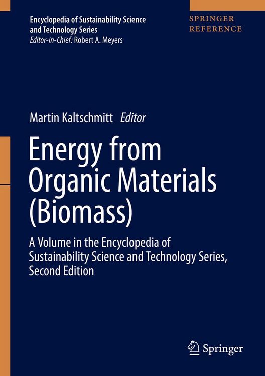 Produktbild: Energy from Organic Materials (Biomass): A Volume in the Encyclopedia of Sustainability Science and Technology, Second Edition