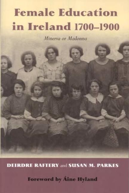Produktbild: Female Education in Ireland 1700-1900