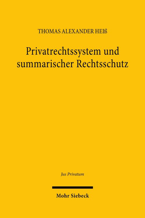 Produktbild: Privatrechtssystem und summarischer Rechtsschutz