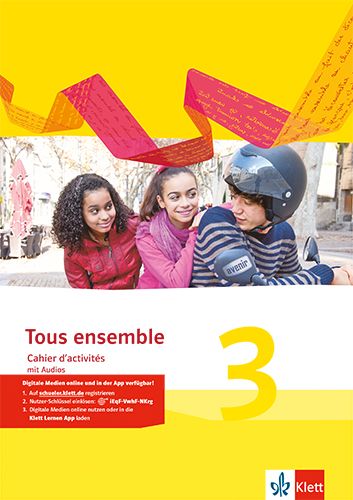 Produktbild: Tous ensemble 3. Cahier d'activit&eacute;s mit Audios 3. Lernjahr