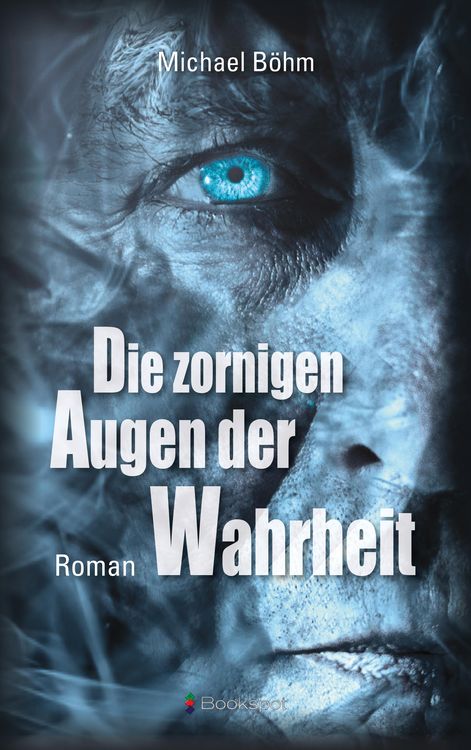 Produktbild: Die zornigen Augen der Wahrheit