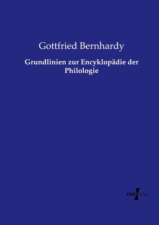 Produktbild: Grundlinien zur Encyklop&auml;die der Philologie