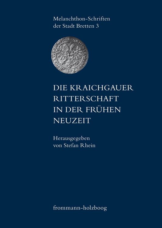 Produktbild: Die Kraichgauer Ritterschaft in der fr&uuml;hen Neuzeit