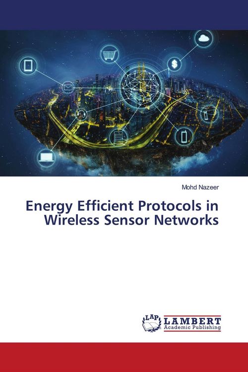 Produktbild: Energy Efficient Protocols in Wireless Sensor Networks