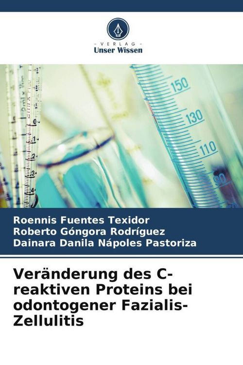 Produktbild: Ver&auml;nderung des C-reaktiven Proteins bei odontogener Fazialis-Zellulitis