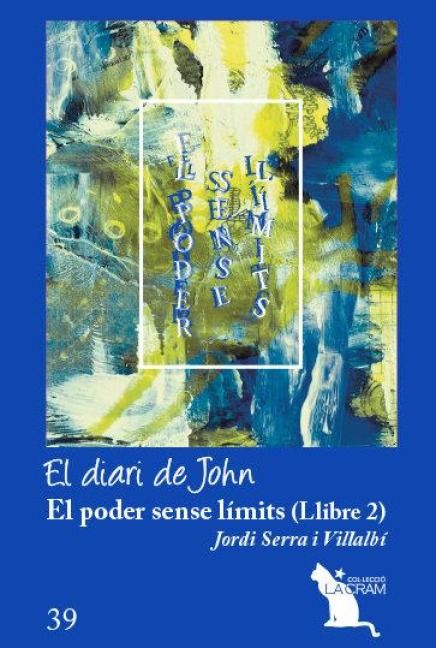 Produktbild: El poder sense l&iacute;mits Vol. 2. : El Diari De John