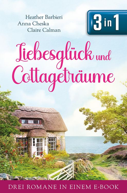 Produktbild: Liebesgl&uuml;ck und Cottagetr&auml;ume (Nur bei uns!)