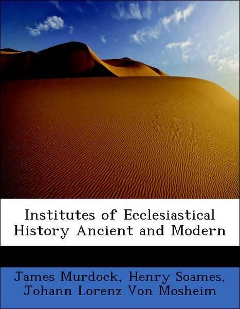 Produktbild: Murdock, J: Institutes of Ecclesiastical History Ancient and