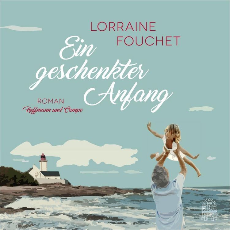 Produktbild: Fouchet, L: Ein geschenkter Anfang