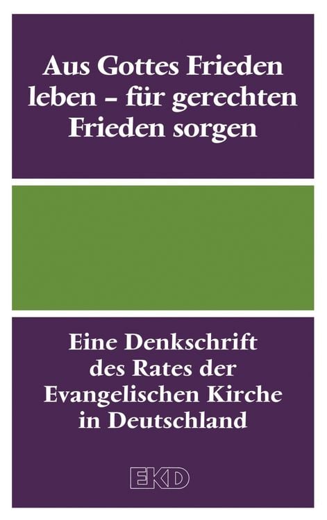 Produktbild: Aus Gottes Frieden leben - f&uuml;r gerechten Frieden sorgen