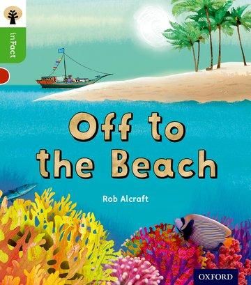 Produktbild: Oxford Reading Tree inFact: Oxford Level 2: Off to the Beach