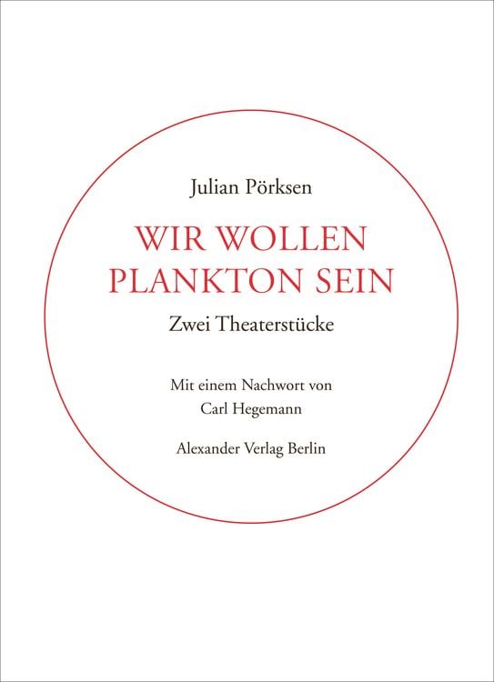 Bild vom Artikel Wir wollen Plankton sein vom Autor Julian Pörksen