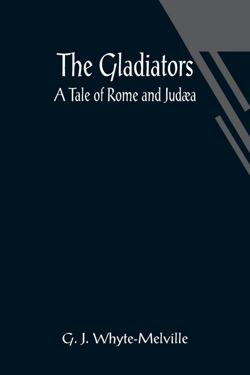 Produktbild: The Gladiators. A Tale of Rome and Jud&aelig;a