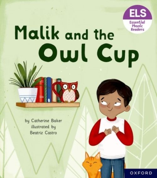 Produktbild: Essential Letters and Sounds: Essential Phonic Readers: Oxford Reading Level 3: Malik and the Owl Cup
