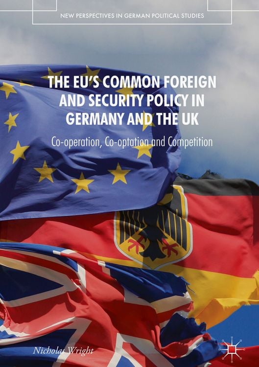 Produktbild: The EU's Common Foreign and Security Policy in Germany and the UK