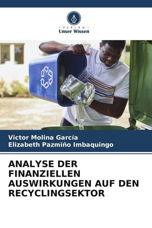Produktbild: Analyse der Finanziellen Auswirkungen Auf den Recyclingsektor