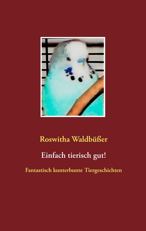 Produktbild: Einfach tierisch gut!