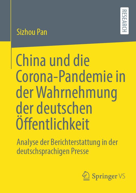 Produktbild: China und die Corona-Pandemie in der Wahrnehmung der deutschen &Ouml;ffentlichkeit