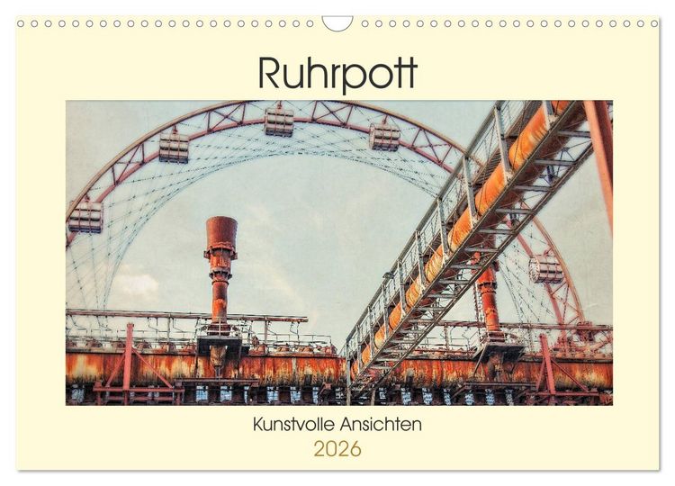 Produktbild: Ruhrpott - Kunstvolle Ansichten (Wandkalender 2026 DIN A3 quer), CALVENDO Monatskalender