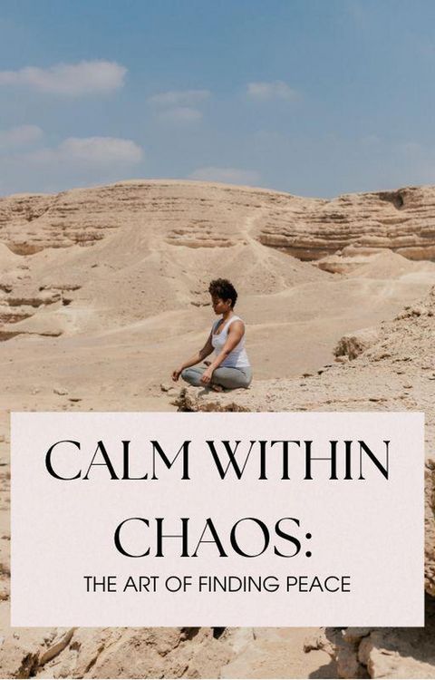 Produktbild: Calm Within Chaos: The Art of Finding Peace