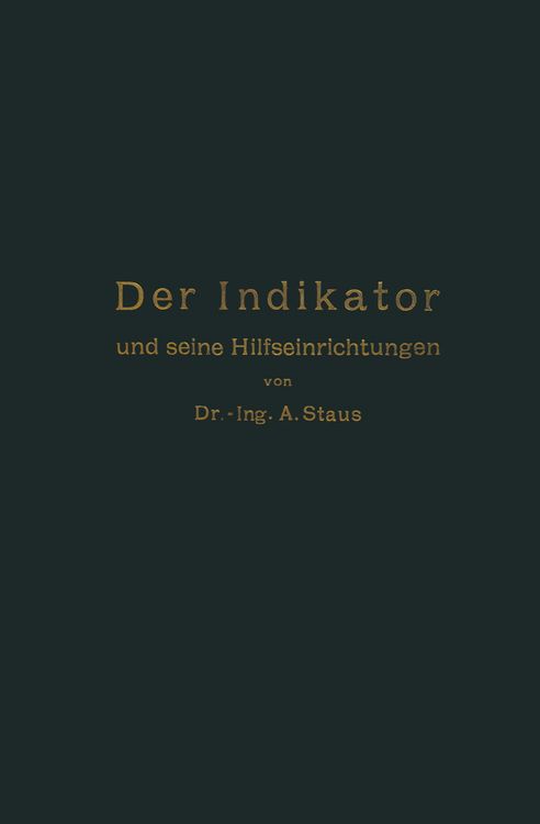 Produktbild: Der Indikator und seine Hilfseinrichtungen