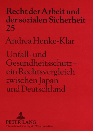 Produktbild: Unfall- und Gesundheitsschutz &ndash; ein Rechtsvergleich zwischen Japan und Deutschland