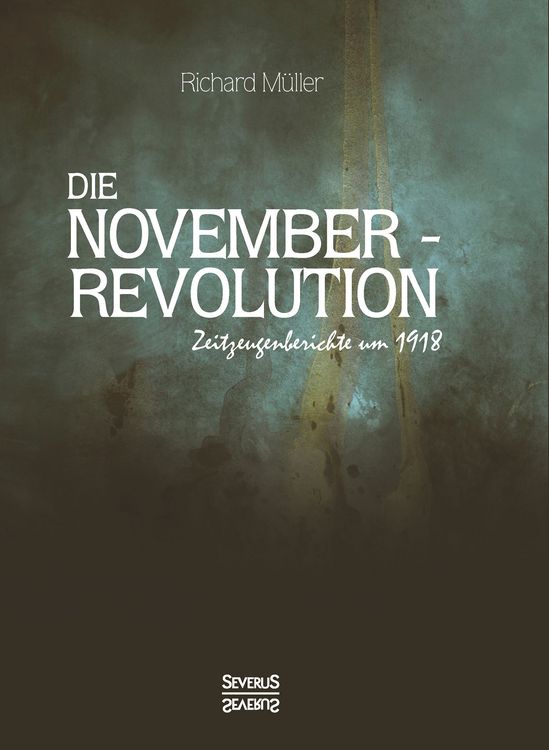Produktbild: Die Novemberrevolution