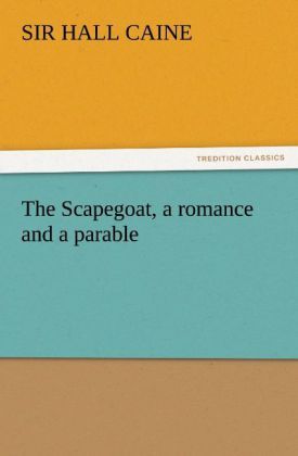 Produktbild: The Scapegoat, a romance and a parable