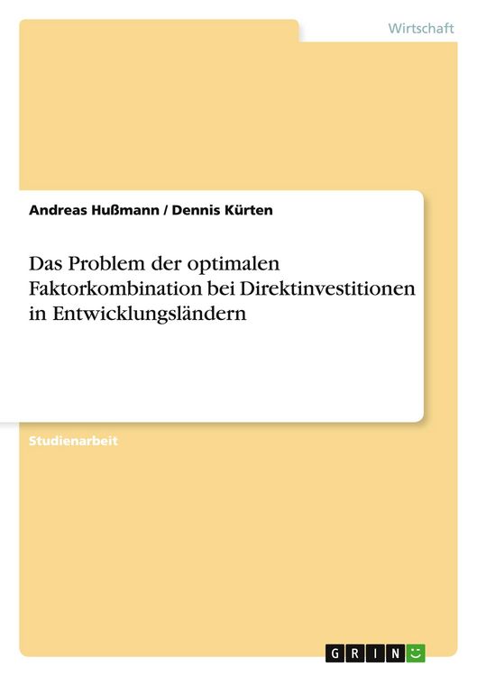 Produktbild: Das Problem der optimalen Faktorkombination bei Direktinvestitionen in Entwicklungsl&auml;ndern