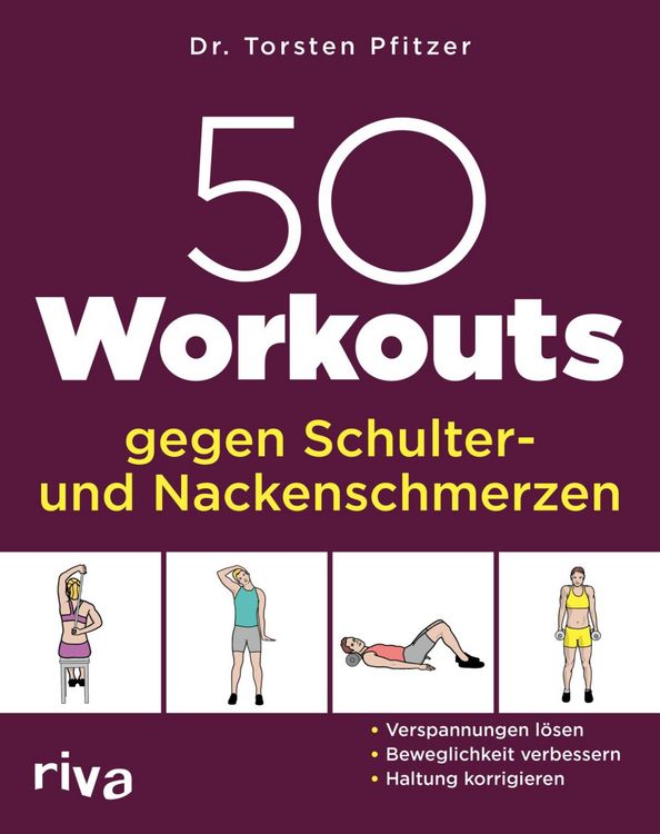 Produktbild: 50 Workouts gegen Schulter- und Nackenschmerzen