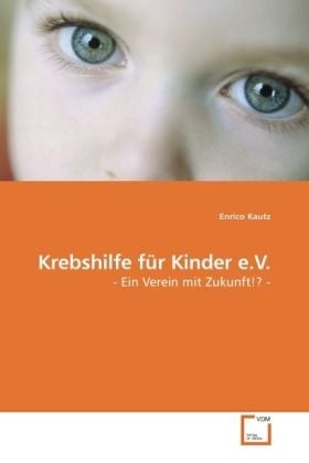 Produktbild: Kautz, E: Krebshilfe f&uuml;r Kinder e.V.