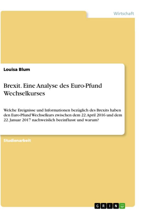 Produktbild: Blum, L: Brexit. Eine Analyse des Euro-Pfund Wechselkurses