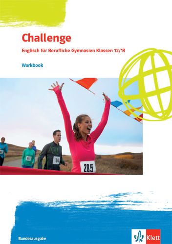 Produktbild: Challenge. Englisch f&uuml;r Berufliche Gymnasien. Workbook Klassen 12/13. Ausgabe Nordrhein-Westfalen und Rheinland-Pfalz