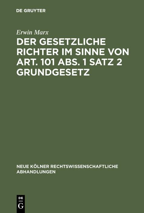 Produktbild: Der gesetzliche Richter im Sinne von Art. 101 Abs. 1 Satz 2 Grundgesetz