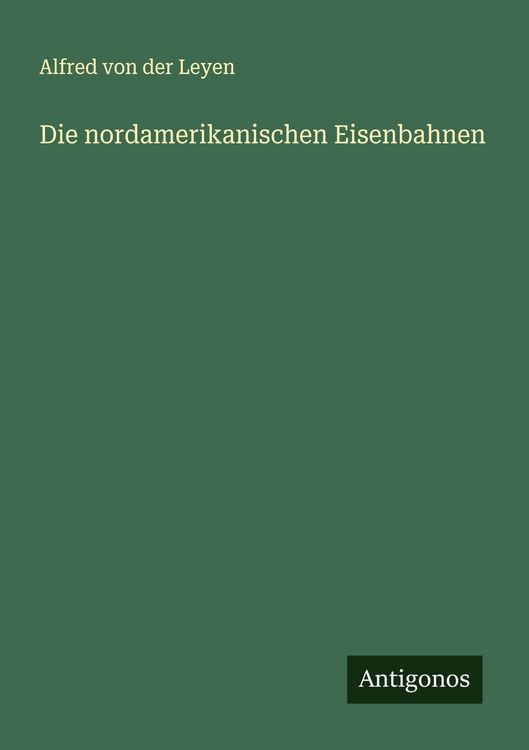 Produktbild: Die nordamerikanischen Eisenbahnen