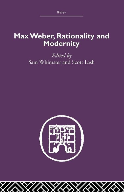 Produktbild: Max Weber, Rationality and Modernity