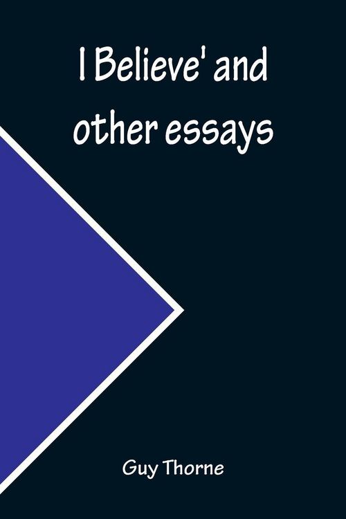 Produktbild: I Believe' and other essays