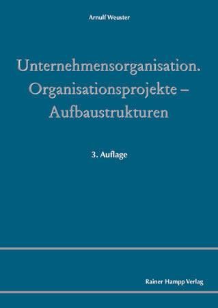 Produktbild: Unternehmensorganisation - Organisationsprojekte - Aufbaustrukturen