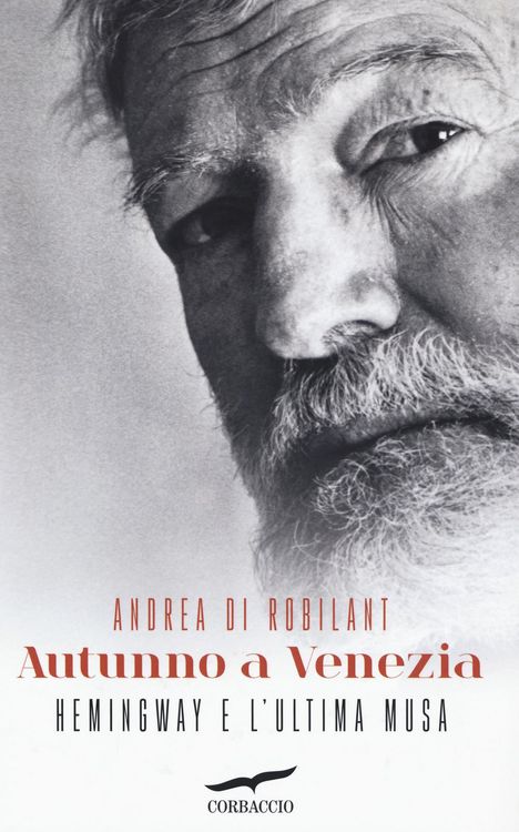Produktbild: Autunno a Venezia. Hemingway e l'ultima musa