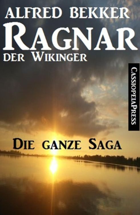 Produktbild: Ragnar der Wikinger, Band 1-4: Die ganze Saga (Historisches Abenteuer)