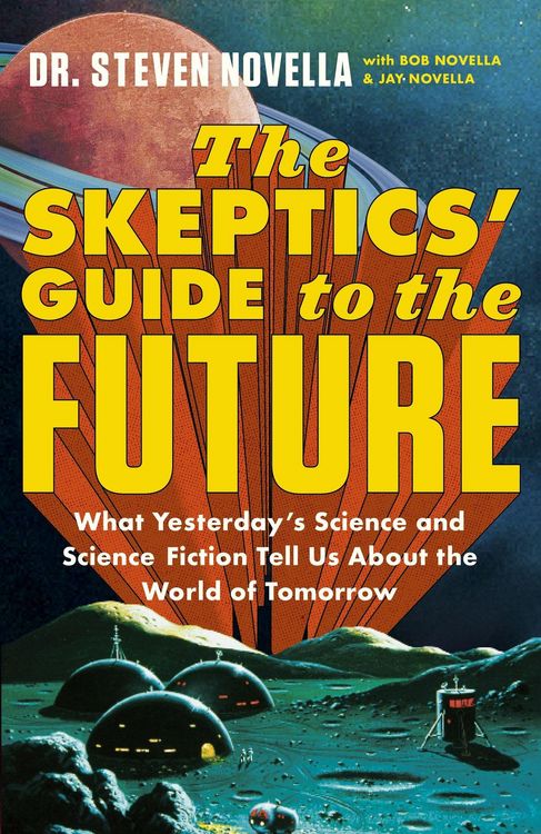 Produktbild: The Skeptics' Guide to the Future