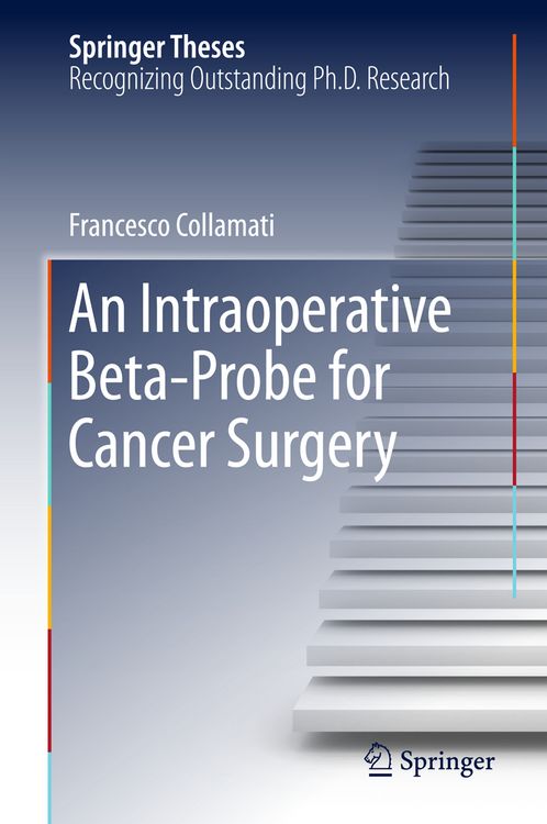 Produktbild: An Intraoperative Beta&minus;Probe for Cancer Surgery