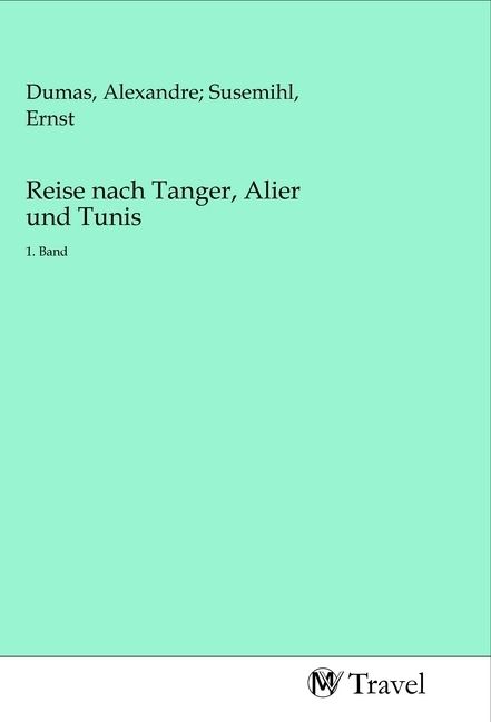 Produktbild: Reise nach Tanger, Alier und Tunis