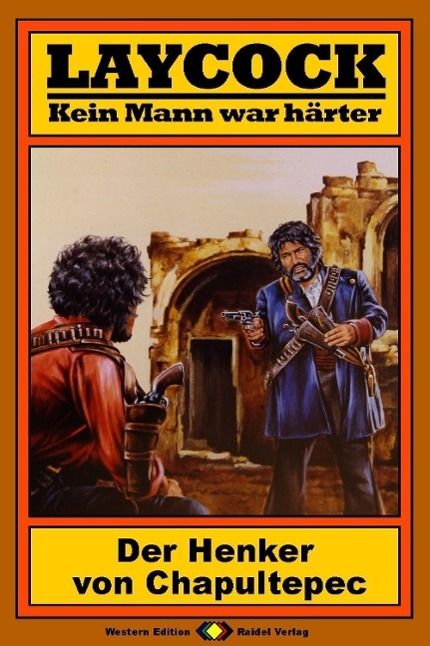 Produktbild: Laycock, Bd. 04: Der Henker von Chapultepec