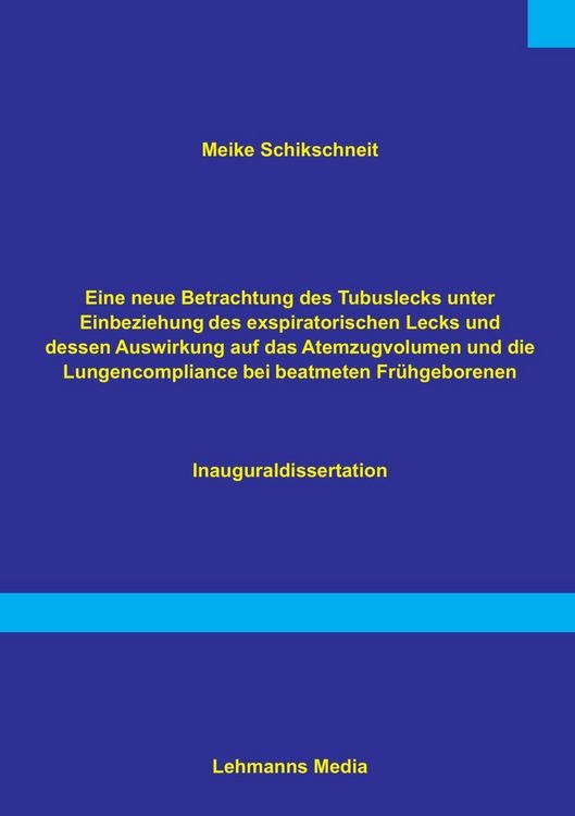 Produktbild: Eine neue Betrachtung des Tubuslecks unter Einbeziehung des exspiratorischen Lecks und dessen Auswirkungen auf das Atemzugvolumen und die Lundencompli