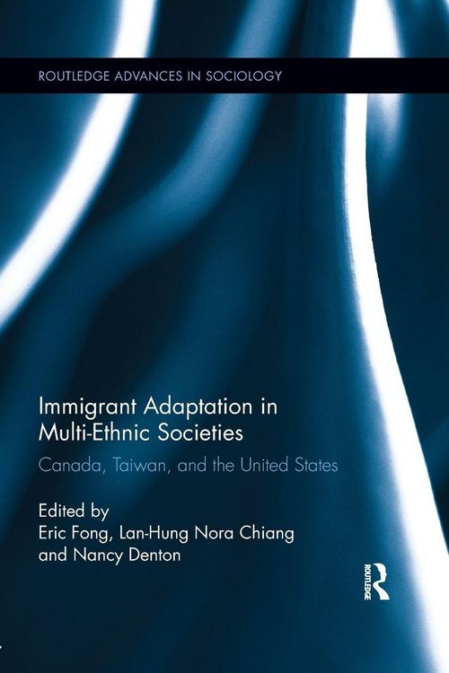 Produktbild: Immigrant Adaptation in Multi-Ethnic Societies