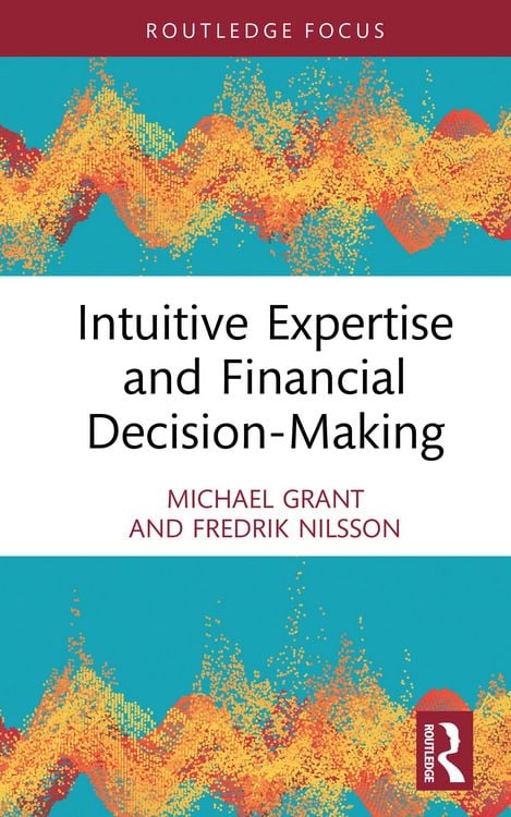 Produktbild: Intuitive Expertise and Financial Decision-Making